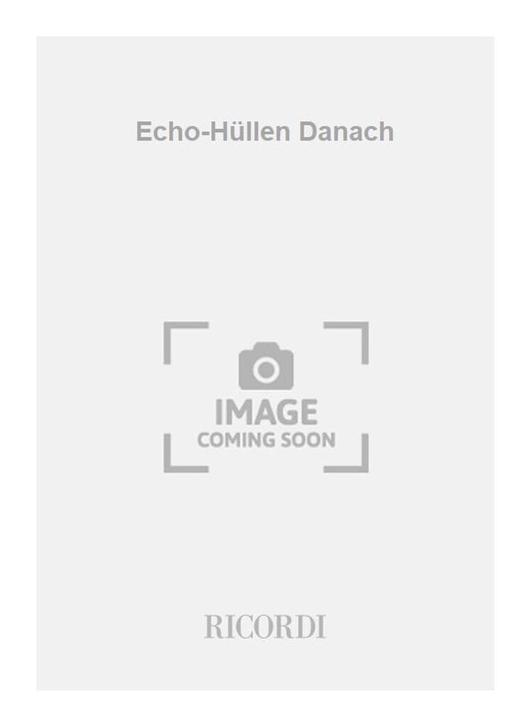 Echo-Hüllen Danach